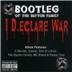 Bootleg - I D.eclare War