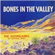 The Gospelaires - Bones In The Valley