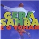 Gera Samba - É O Tchan
