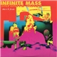 Infinite Mass - She's A Freak