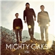 Mighty Oaks - Howl