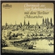 Berliner Mozartchor, Erich Steffen - Chormusik Aus Vier Jahrhunderten / Chormusik Aus 4 Jahrhunderten