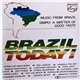 Various - Brazil Today! (Music From Brazil, Simply A Matter Of Good Taste)