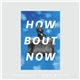 Drake - How Bout Now (GrandBuda & Nick Wisdom Remix)