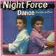 Night Force - Dance (Part One And Two)