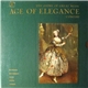 Beethoven, Boccherini, Gluck, Haydn, Mozart - Concerts Of Great Music Age Of Elegance