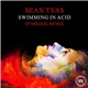 Sean Tyas - Swimming In Acid (Symbolic Remix)
