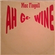 Mac Fingall - Ah Go Wine