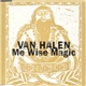 Van Halen - Me Wise Magic