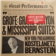 Grofé / The New York Philharmonic Orchestra, Leonard Bernstein And André Kostelanetz - Grofé: Grand Canyon Suite & Mississippi Suites