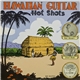 Various - Hawaiian Guitar Hot Shots