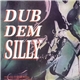 Dennis Bovell - Dub Dem Silly
