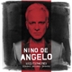 Nino de Angelo - Meisterwerke Lieder Meines Lebens