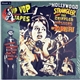 Various - The Vip Vop Tapes Vol. 1 - The Hollywood Strangler Meets The Crippled Masters Of Kung Fu