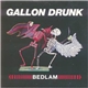 Gallon Drunk - Bedlam