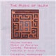 Various - The Music Of Islām - Volume Thirteen: Music Of Pakistan, Lahore, Pakistan