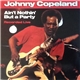 Johnny Copeland - Ain't Nothin' But A Party