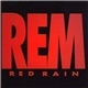 REM - Red Rain
