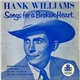 Hank Williams - Songs For A Broken Heart