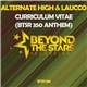 Alternate High & Laucco - Curriculum Vitae (BTSR 350 Anthem)