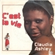 Claudia Ashley - C'Est La Vie