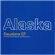 Alaska - Deuxième EP