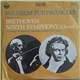 Beethoven - Wilhelm Furtwängler Conducting The Berlin Philharmonic Orchestra, Soloists And Chorus - Ninth Symphony (Choral)