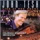 John Tesh With The Colorado Symphony Orchestra - Live At Red Rocks