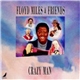 Floyd Miles & Friends - Crazy Man