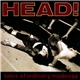 Head! - Tales Of Ordinary Madness