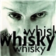 Whisky - Whisky