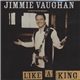 Jimmie Vaughan - Like A King