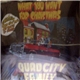 Quad City Family Featuring Quad City DJ'S, 69 Boyz & K-Nock - What You Want For Christmas