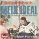 Friedel Hensch - Mein Ideal
