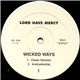 Lord Have Mercy - Wicked Ways