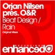 Orjan Nilsen Pres. O&R - Beat Design / Rain