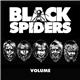 Black Spiders - Volume