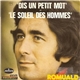 Romuald - Dis Un Petit Mot / Le Soleil Des Hommes