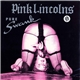 Pink Lincolns - Pure Swank