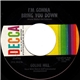 Goldie Hill - I'm Gonna Bring You Down / If I Could Hold Back The Dawn
