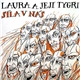 Laura A Její Tygři - Síla V Nás