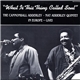 The Cannonball Adderley - Nat Adderley Quintet - What Is This Thing Called Soul (In Europe - Live!)