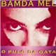 Bamda Mel - O Pulo Da Gata