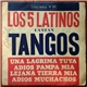 Los 5 Latinos - Cantan Tangos