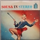 Sousa / Henry Mancini Conducting The Warner Bros. Military Band - Sousa In Stereo