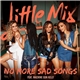 Little Mix Feat. Machine Gun Kelly - No More Sad Songs