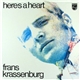 Frans Krassenburg - Here's A Heart
