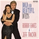 Bobbie Eakes & Jeff Trachta - Bold And Beautiful Duets