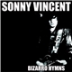 Sonny Vincent - Bizarro Hymns