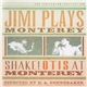 Jimi Hendrix, Otis Redding - Jimi Plays Monterey & Shake! Otis At Monterey